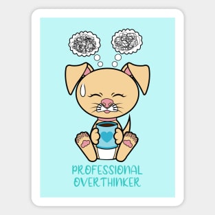 Professional Overthinker, cute dog Magnet